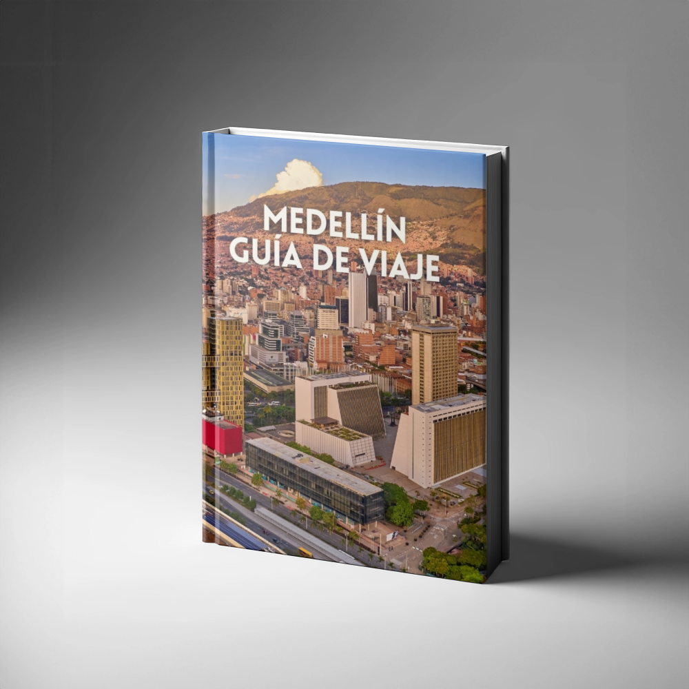 (eBook) Explora Medellin como un Local: La Guía Definitiva para Visitar Medellin